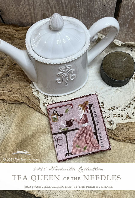 Tea Queen of the Needles *Nashville Market Pre-Order*